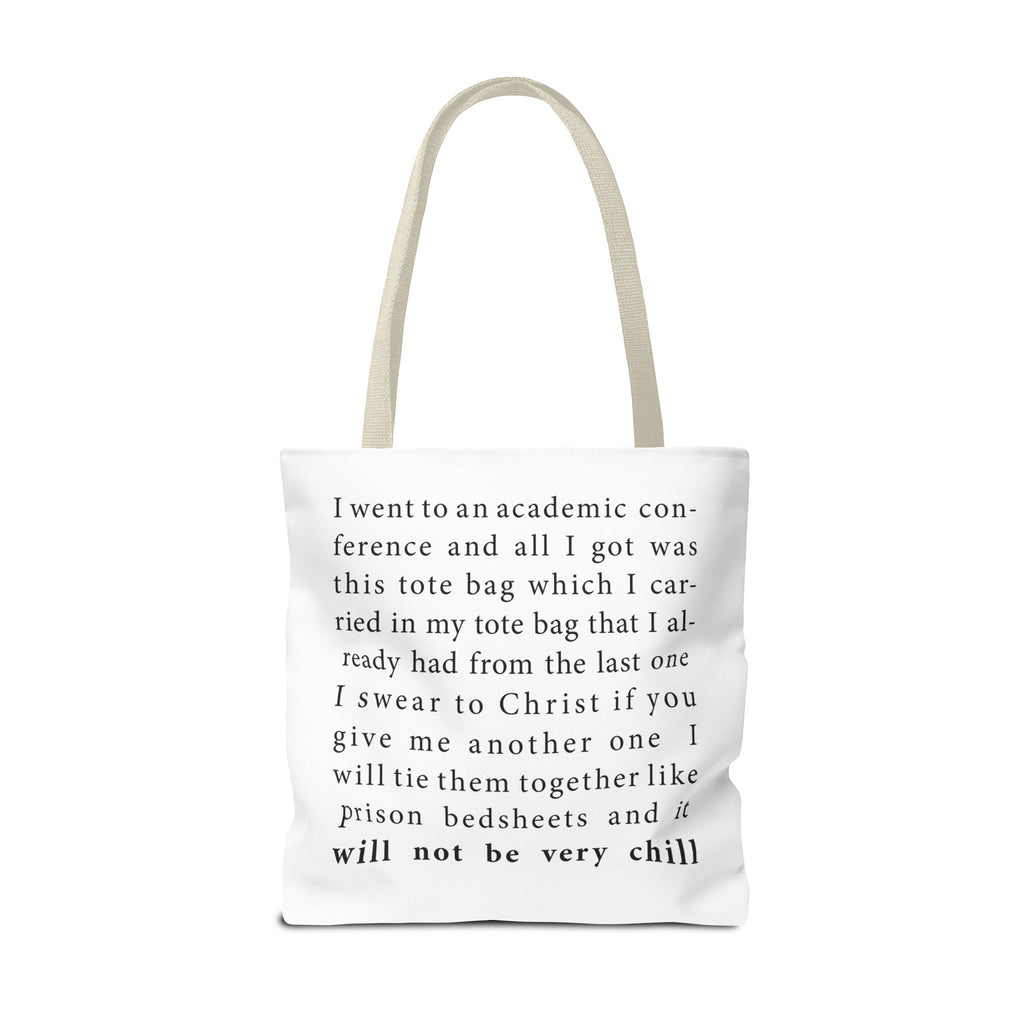 The Anti - Tote Bag Tote Bag