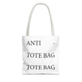 The Anti - Tote Bag Tote Bag