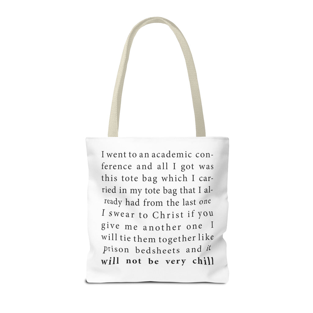 The Anti - Tote Bag Tote Bag